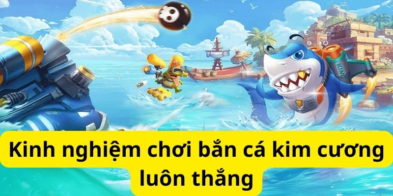 Bật mí cách chơi bắn cá kim cương đỉnh cao từ cao thủ 8 image 282