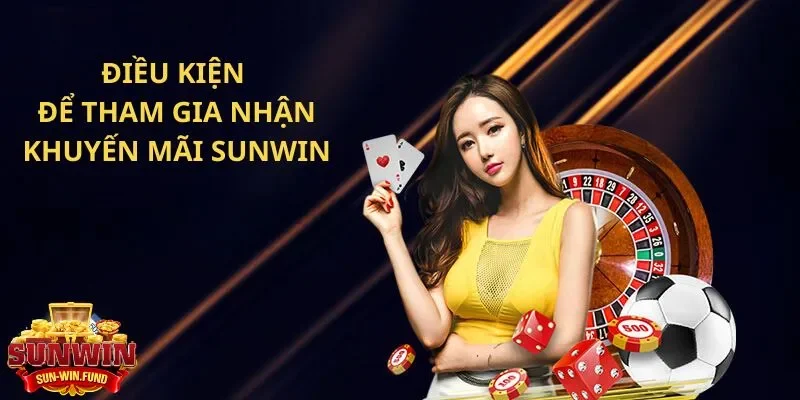 Khám phá khuyến mãi tại Sunwin - Cơ hội nhận quà lớn 24 Hướng dẫn nhận khuyến mãi Sun Win
